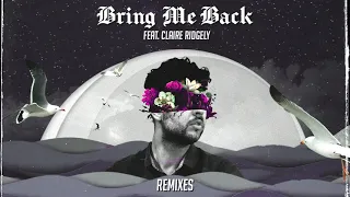 Miles Away - Bring Me Back (feat. Claire Ridgely) [Joysic Remix]