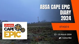 ABSA Cape Epic Stage 6 Rainy Dayz and ALMOST DONE!