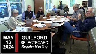 Guilford Selectboard Mtg 5/13/24