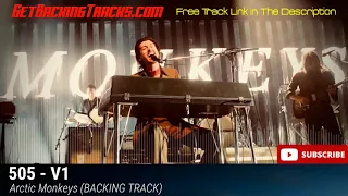 Arctic Monkeys - 505 - V1 - GUITAR BACKING TRACK