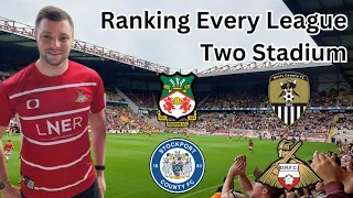 RANKING EVERY LEAGUE TWO STADIUM