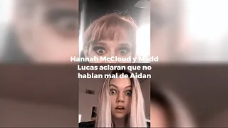 Hannah Habla sobre tik tok y lo que pasa con Aidan con Madd Lucas y dice que no es gracioso