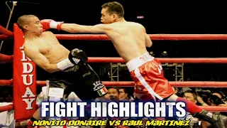 NONITO DONAIRE VS RAUL MARTINEZ Full Fight Highlights