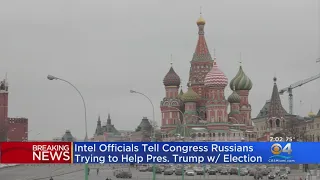Intel Officials Tell Congress Russians Trying To Help President Trump With Election