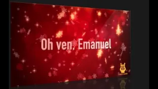 54 - Oh ven, Emanuel - O Come, O Come, Emmanuel (Pista/Letra Himnario Bautista)