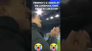 Listen to Firmino song Si Senor - Liverpool Fans away at Leicester, emotional ⚽😞 #shorts #football