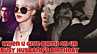 Giving birth on your busy husband's birthday {Jimin FF} *Birthday special*
