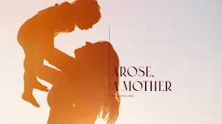 Arose, A Mother