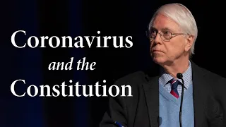 The Coronavirus and the Constitution | The Coronavirus and Public Policy