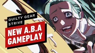 Guilty Gear Strive - 8 Minutes of A.B.A Gameplay