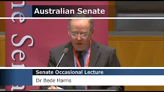 Senate Occasional Lecture - Dr Bede Harris (2016)