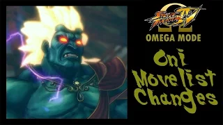 USFIV: Omega Mode - Oni Move List Changes
