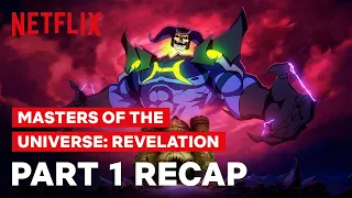 Masters of the Universe Revelation: Part 2 - Get Ready with a MOTU Part 1 Recap | Netflix Geeked