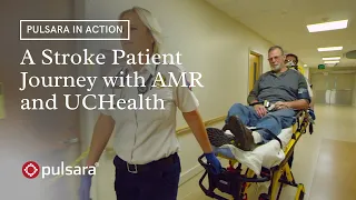 Pulsara in Action | A Stroke Patient Journey with AMR and UCHealth