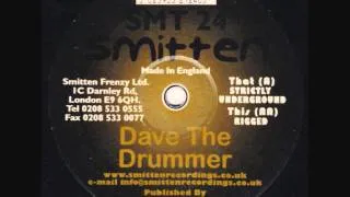 Smitten 24 , Dave The Drummer , Strictly Underground