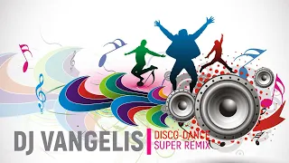 DJ VANGELIS DISCO DANCE MEGAREMIX 01