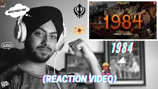 Reaction on 1984 - Himmat Sandhu (official video)