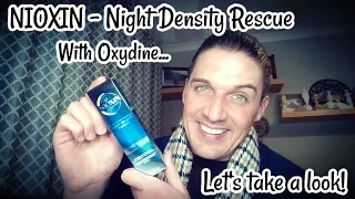 NIOXIN - Night Density Rescue! Let's take a look...