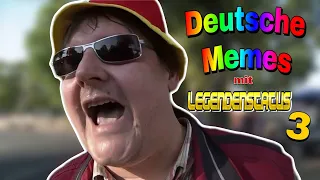 Deutsche Memes mit Legendenstatus Teil 3