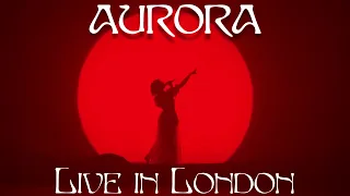 Aurora - Live in London 2022!