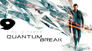 Quantum Break.Акт 3.Часть 1-Исследовательский центр (Прохождение на 100%)