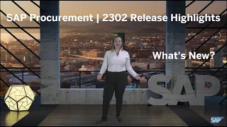 SAP Procurement | 2302 Release Highlights