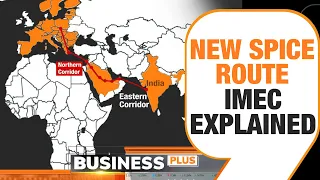 India-Middle East- Europe Economic Corridor: What is the New Spice Route IMEC? | Business Plus