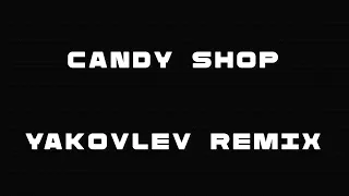 50 Cent feat. Olivia - Candy Shop (YAKOVLEV remix)