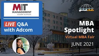 MIT Sloan Adcom Live Q&A | Sloan MBA Admissions | #MBA Spotlight Fair June 2021