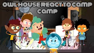 《owl house reacts to fandoms camp camp 1/? read  Description for credit》