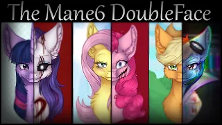 The Mane6 DoubleFaces - Mlp Speedpaint [GoreContent]