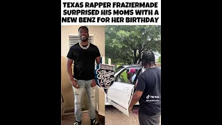 Texas rapper FrazierMade buys his mom new Benz for her Birthday