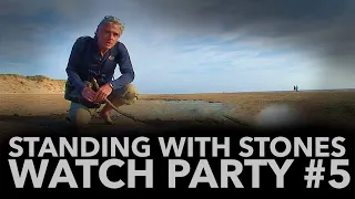 Standing with Stones WATCH PARTY | An epic journey with the Prehistory Guys (5/7)