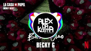 @beckyg  - Bella Ciao // ALEX DA KOSTA REMIX