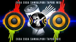 Ekda Ekda Ra Sambalpuri Dj Song __ Sambalpuri Tapori Mix __ Full Dance Dj Song __ Odia Dj Song __ Dj