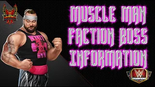 Muscle Man Faction Boss Info