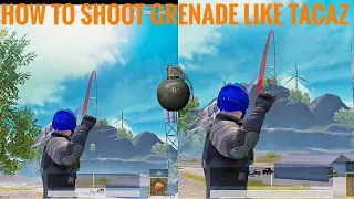 How to throw grenades like Tacaz (The Grenade King) | PUBG Mobile