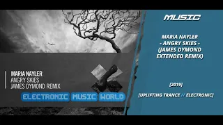 MUSIC: Maria Nayler - Angry Skies (James Dymond Extended Remix)