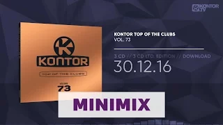 Kontor Top Of The Clubs Vol. 73 (Official Minimix HD)