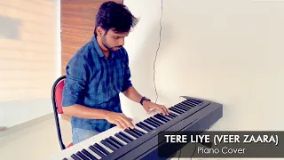 Tere Liye Piano Cover | Veer Zaara