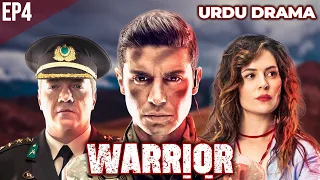 Warrior Urdu Drama | EP4 | S3 | Turkish Hits Urdu