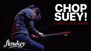 Chop Suey! (Piano Cover) – System of a Down