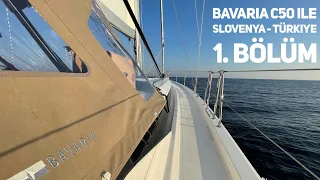 Bavaria c50 ile Slovenya - Türkiye