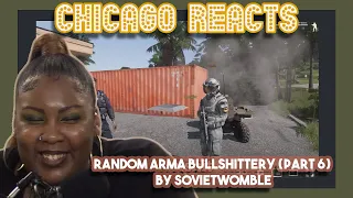 Random Arma Bullshittery part 6 by SovietWomble | First Chicago Reacts