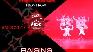 Rasins | Street Show Kids | MDC 2017 | FRONT ROW