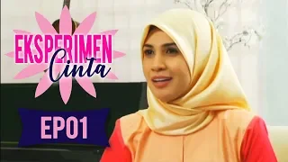 Eksperimen Cinta | Episod 1