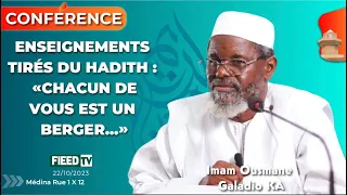 Conférence Imam Galadio KA: Enseignements tirés du hadith : "chacun de vous est berger..."  22-10-23