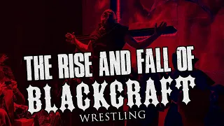 The Rise and Fall of Blackcraft Wrestling (2020) | A Wrestling Documentary