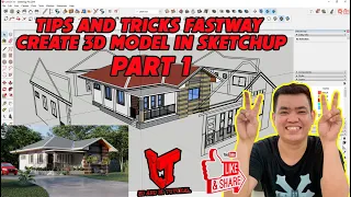 TIPS AND TRICKS FASTWAY CREATE 3D MODEL IN SKETCHUP PART 1