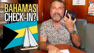 Get Your Boat (and Crew) Legally into Bahamas - CHECK IN [Capable Cruising Guides]